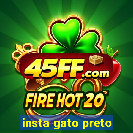 insta gato preto